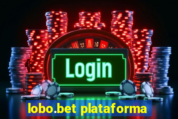 lobo.bet plataforma